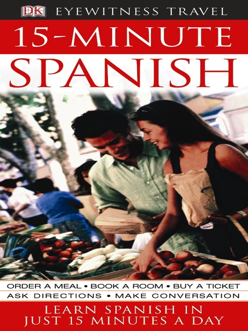 Title details for 15-Minute Spanish by DK - Available
